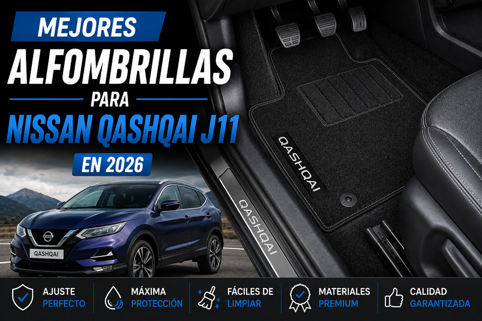 Mejores alfombrillas para Nissan Qashqai J11 en 2026, interior del vehículo con alfombrillas premium a medida, ajuste perfecto, máxima protección y fácil limpieza.