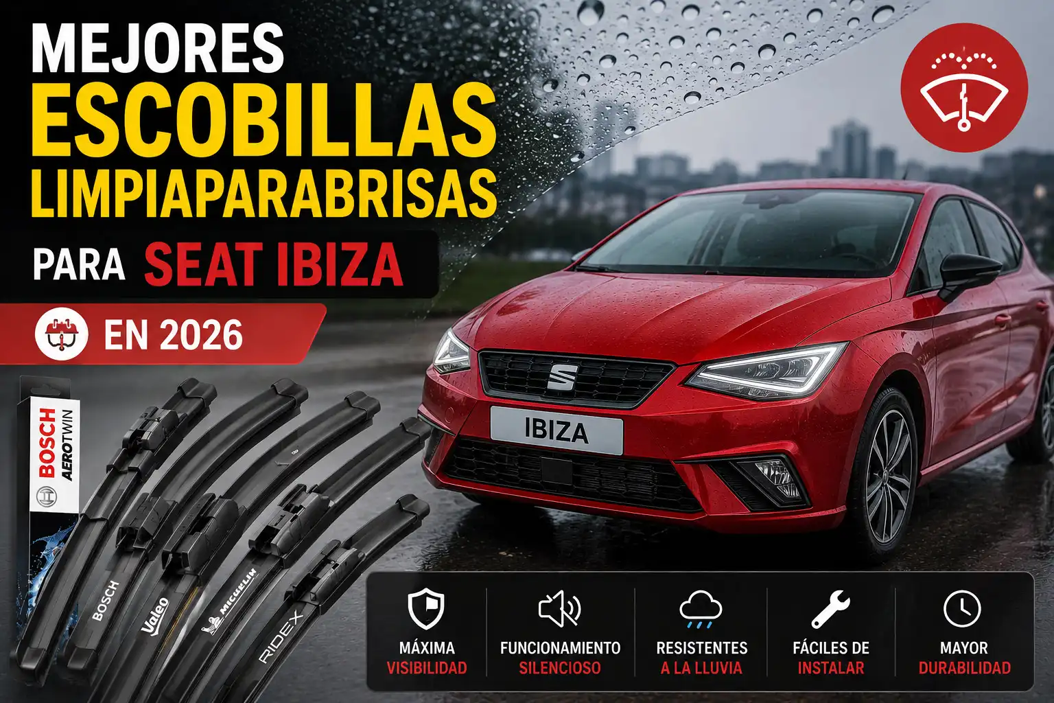 Mejores escobillas limpiaparabrisas para Seat Ibiza en 2026